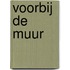 Voorbij de muur