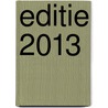 editie 2013 by Unknown