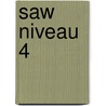 SAW niveau 4 door Onbekend