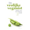 De vrolijke veganist by Floris van den Berg