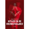 Hitler en de vrijmetselarij by Arnaud de la Croix