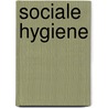 Sociale Hygiene door W. Kint