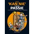 Van kan nie naar passie