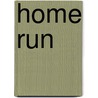 Home run by Unknown