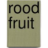 Rood fruit door Willem Gunneman