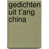Gedichten uit T’ang China by Freerk Heule