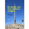 De stenen van Cruz de Ferro zwijgen by Jan Zegers