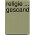Religie ... gescand
