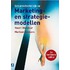 Een praktische kijk op marketing- en strategiemodellen