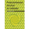 Productontwerpen, structuur en methoden door N.F.M. Roozenburg