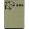 Querty, journalistieke lijsten by Unknown