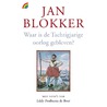 Waar is de Tachtigjarige Oorlog gebleven? door Jan Blokker