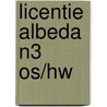 Licentie Albeda N3 OS/HW door Onbekend