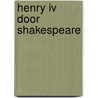 Henry IV door Shakespeare door F. Eduards