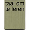 Taal om te leren by Rick de Graaff