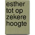 Esther tot op zekere hoogte