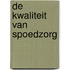 De kwaliteit van spoedzorg