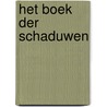 Het boek der schaduwen by Ellen Verbeek