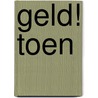 Geld! Toen door Onbekend