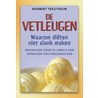 De vetleugen by Norbert Treutwein