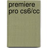 Premiere PRO CS6/CC by Ulco Schuurmans