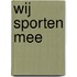 Wij sporten mee