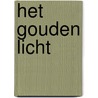 Het gouden licht by Santa Montefiore