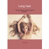 Lang haar by E. de Vries