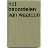 Het beoordelen van waarden door Wiel Veugelers