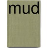 Mud door Onbekend