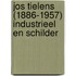 Jos Tielens (1886-1957) industrieel en schilder