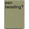 Een tweeling? door Martine Letterie