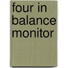 Four in balance monitor door Onbekend
