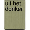 Uit het donker door Eileen Carr