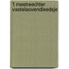 't mestreechter vastelaovendleedsje by Unknown