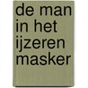 De man in het ijzeren masker by Stephane Crety