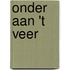 Onder aan 't veer