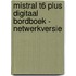 Mistral T6 Plus Digitaal Bordboek - netwerkversie