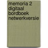 Memoria 2 Digitaal bordboek netwerkversie door Onbekend