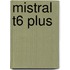 Mistral T6 Plus