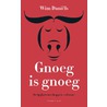 Gnoeg is gnoeg door Wim Daniëls