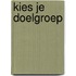 Kies je doelgroep