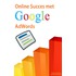 Online Succes met Google AdWords