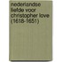 Nederlandse liefde voor Christopher Love (1618-1651)