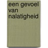 Een gevoel van nalatigheid door Ferdinand Huismans