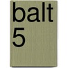 Balt 5 door D.R. Dooren