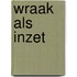 Wraak als inzet