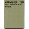 WebWaardig - voor een website met effect door Anneke Laverman