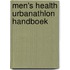Men's Health urbanathlon handboek