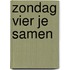 Zondag vier je samen